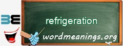 WordMeaning blackboard for refrigeration